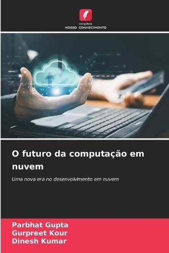 O futuro da computação em nuvem