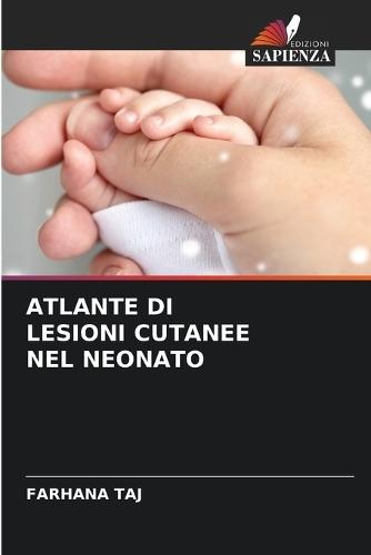 Atlante Di Lesioni Cutanee Nel Neonato