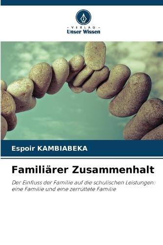 Familiärer Zusammenhalt