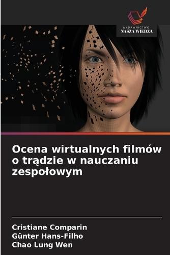 Ocena wirtualnych filmów o trądzie w nauczaniu zespolowym