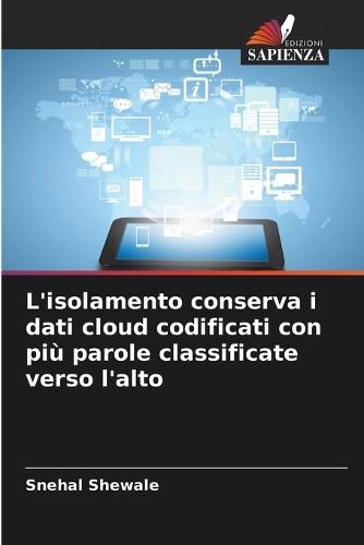 L'isolamento conserva i dati cloud codificati con più parole classificate verso l'alto
