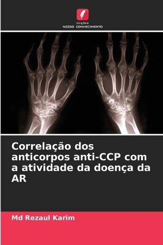 Correlação dos anticorpos anti-CCP com a atividade da doença da AR