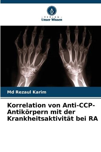 Korrelation von Anti-CCP-Antikörpern mit der Krankheitsaktivität bei RA
