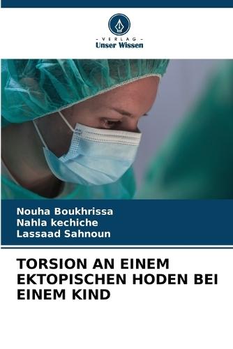 Torsion an Einem Ektopischen Hoden Bei Einem Kind