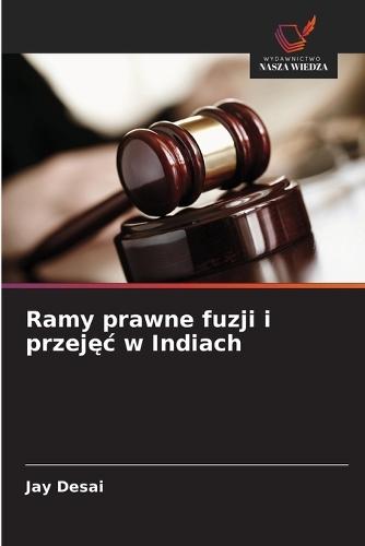 Ramy prawne fuzji i przejęc w Indiach
