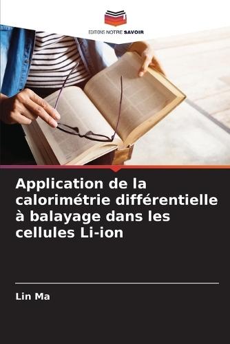 Application de la calorimétrie différentielle à balayage dans les cellules Li-ion