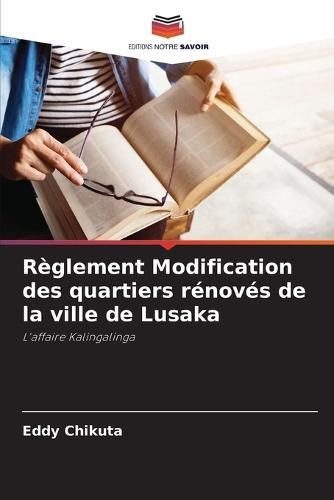Règlement Modification des quartiers rénovés de la ville de Lusaka