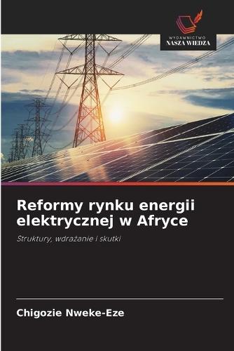 Reformy rynku energii elektrycznej w Afryce