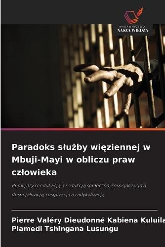 Paradoks slużby więziennej w Mbuji-Mayi w obliczu praw czlowieka