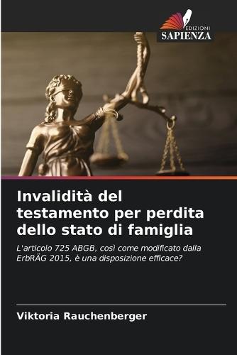 Invalidità del testamento per perdita dello stato di famiglia