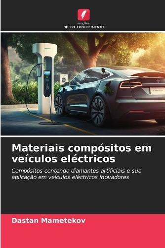 Materiais compósitos em veículos eléctricos
