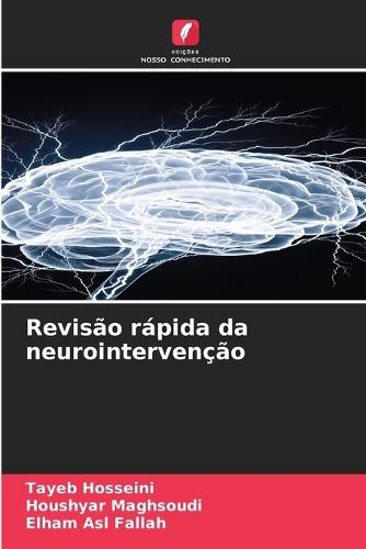 Revisão rápida da neurointervenção