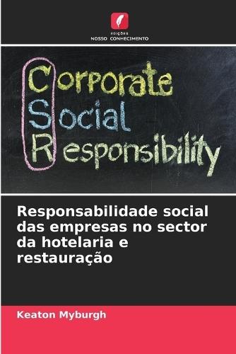 Responsabilidade social das empresas no sector da hotelaria e restauração