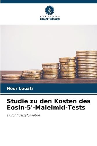 Studie zu den Kosten des Eosin-5'-Maleimid-Tests