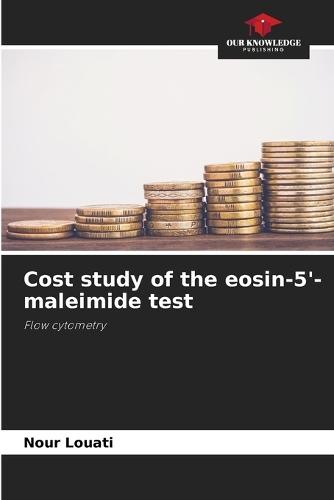 Cost study of the eosin-5'-maleimide test