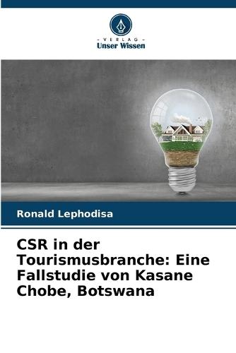 CSR in der Tourismusbranche: Eine Fallstudie von Kasane Chobe, Botswana