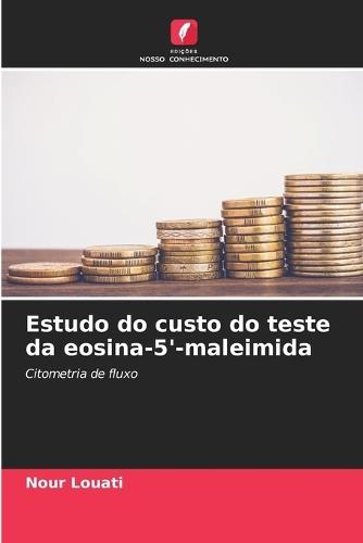 Estudo do custo do teste da eosina-5'-maleimida