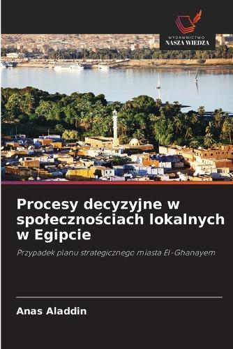Procesy decyzyjne w spolecznościach lokalnych w Egipcie