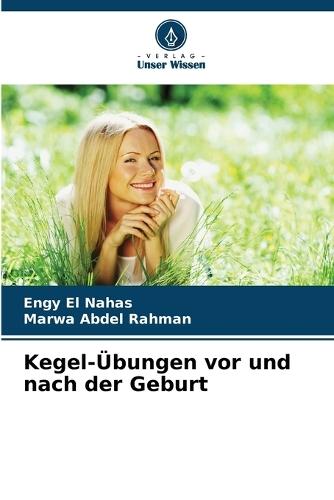 Kegel-Übungen vor und nach der Geburt