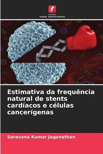 Estimativa da frequência natural de stents cardíacos e células cancerígenas