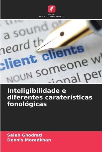 Inteligibilidade e diferentes caraterísticas fonológicas
