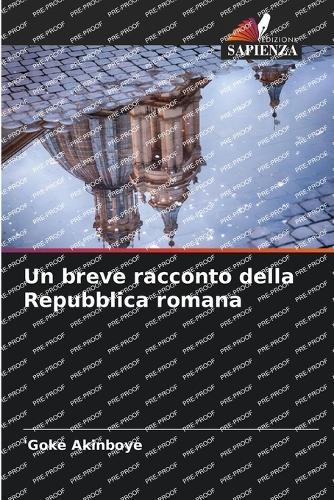 Un breve racconto della Repubblica romana