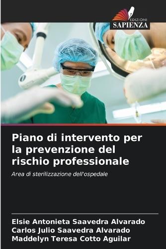 Piano di intervento per la prevenzione del rischio professionale