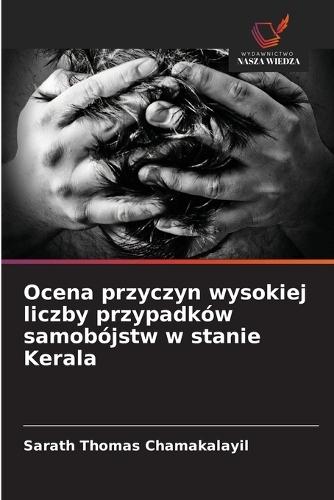 Ocena przyczyn wysokiej liczby przypadków samobójstw w stanie Kerala