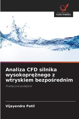 Analiza CFD silnika wysokoprężnego z wtryskiem bezpośrednim