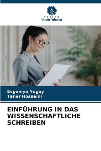 Einführung in Das Wissenschaftliche Schreiben