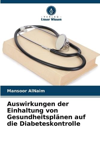 Auswirkungen der Einhaltung von Gesundheitsplänen auf die Diabeteskontrolle