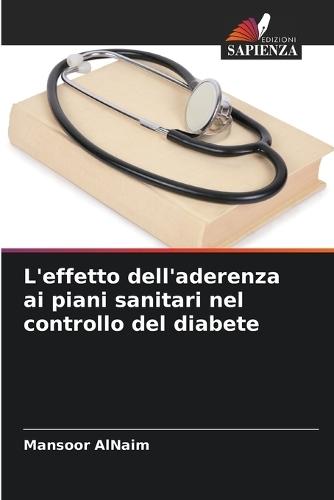 L'effetto dell'aderenza ai piani sanitari nel controllo del diabete
