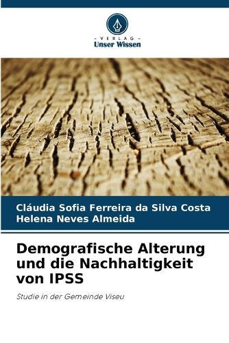 Demografische Alterung und die Nachhaltigkeit von IPSS