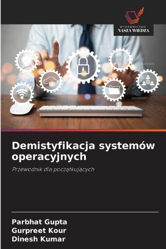 Demistyfikacja systemów operacyjnych