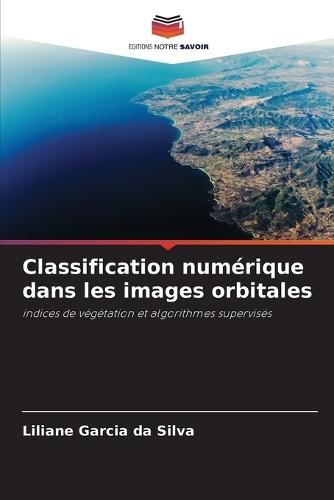 Classification numérique dans les images orbitales