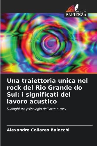 Una traiettoria unica nel rock del Rio Grande do Sul: i significati del lavoro acustico