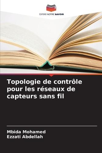 Topologie de contrôle pour les réseaux de capteurs sans fil