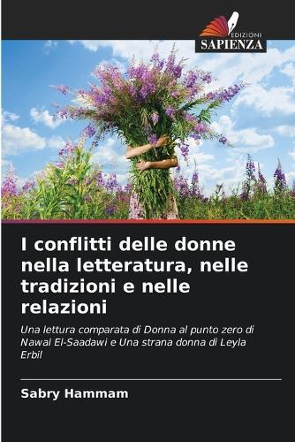 I conflitti delle donne nella letteratura, nelle tradizioni e nelle relazioni