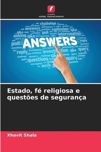 Estado, fé religiosa e questões de segurança