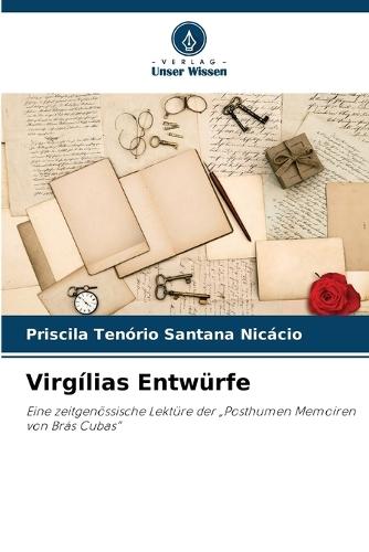 Virgílias Entwürfe