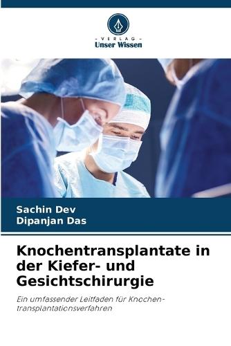 Knochentransplantate in der Kiefer- und Gesichtschirurgie