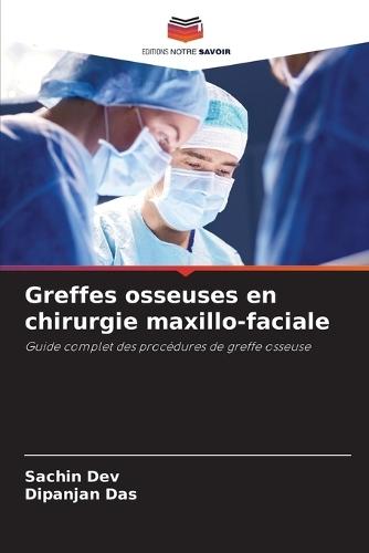 Greffes osseuses en chirurgie maxillo-faciale