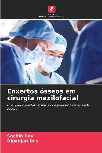 Enxertos ósseos em cirurgia maxilofacial