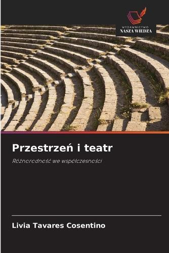 Przestrze&#324; i teatr