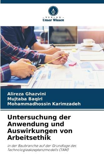 Untersuchung der Anwendung und Auswirkungen von Arbeitsethik