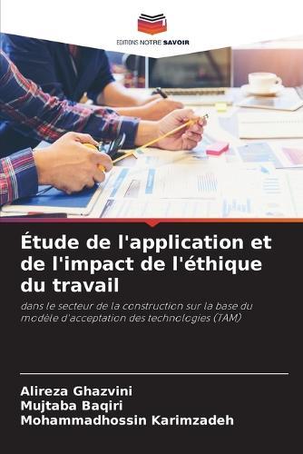 Étude de l'application et de l'impact de l'éthique du travail