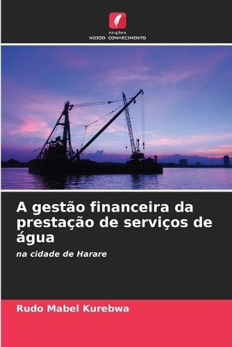 A gestão financeira da prestação de serviços de água