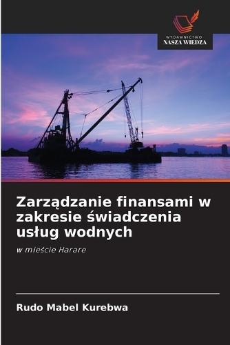 Zarządzanie finansami w zakresie świadczenia uslug wodnych