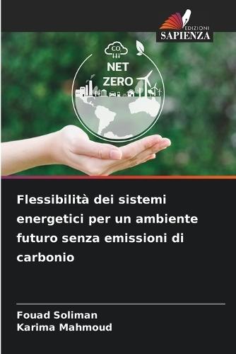 Flessibilità dei sistemi energetici per un ambiente futuro senza emissioni di carbonio