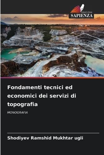 Fondamenti tecnici ed economici dei servizi di topografia